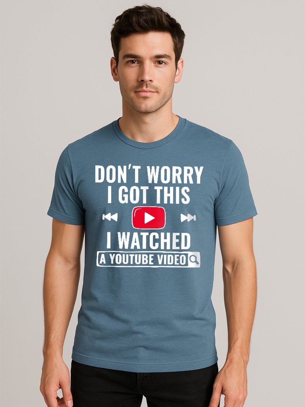 Men’s Dont worry I watched Youtube Video Funny Graphic T-Shirt Regular Fit - Picture 4 of 5